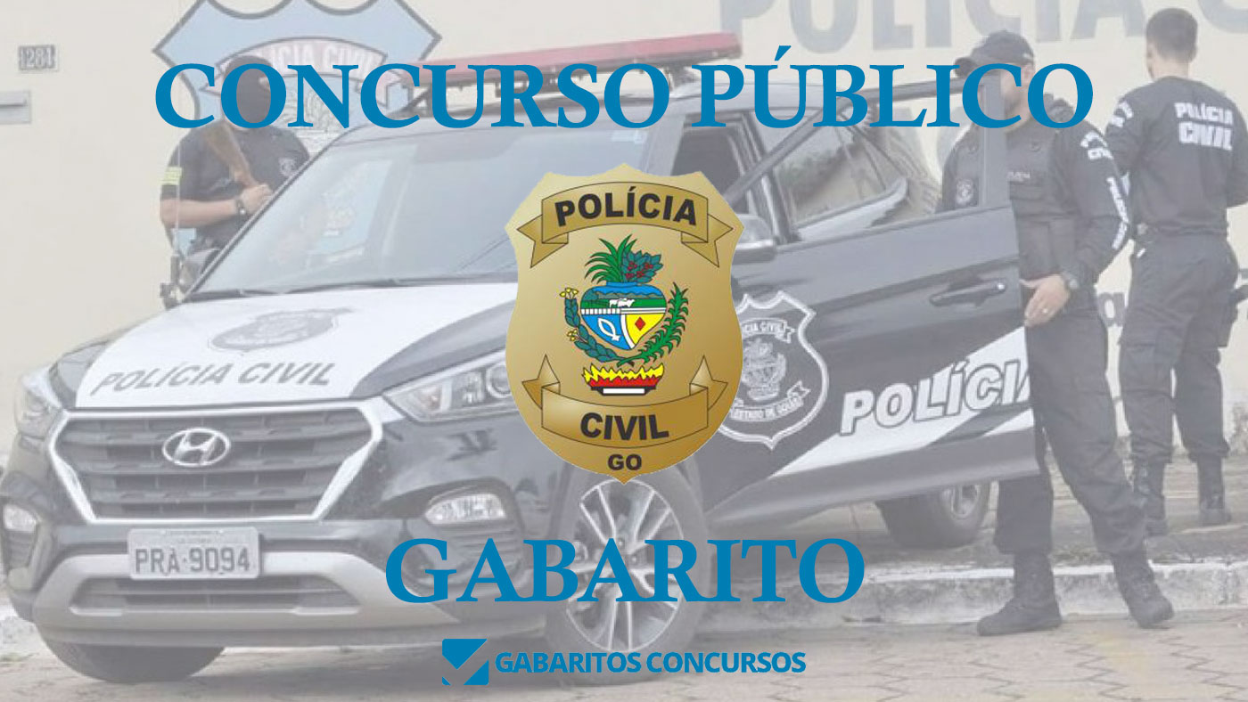 Gabarito e resultado concurso Polícia Civil PC GO 2022